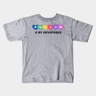 autism is my super power (9) Kids T-Shirt